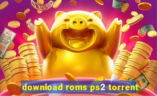 download roms ps2 torrent